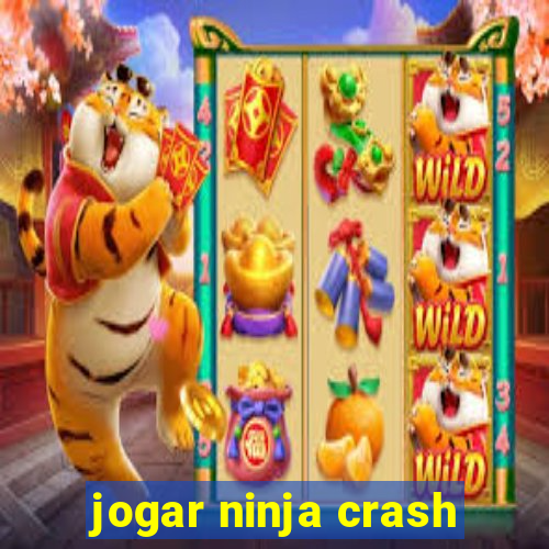 jogar ninja crash